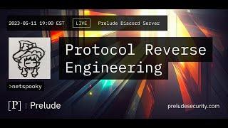 Protocol Reverse Engineering