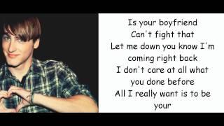 Big Time Rush - Boyfriend [ Lyrics ]