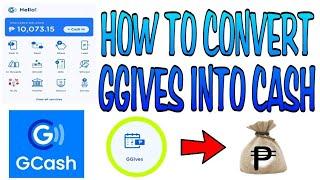 How To Convert GCash GGives into Cash || GCash GGives