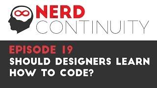 Episode 19 - Should designers learn how to code?