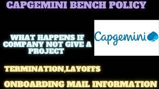 Capgemini bench policy|Capgemini termination in bench period |skill Onboarding update news