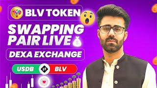 DEXA Exchange USDB to BLV Token Swapping Pair || How to Swap USDB to BLV Token On Dexa Exchange