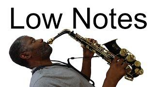 How to play low notes on the saxophone