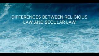 Differences between Religious Law and Secular Law