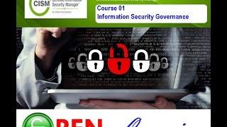 Certified Information Security Manager, CISM, Course 01, Information Security Governance,