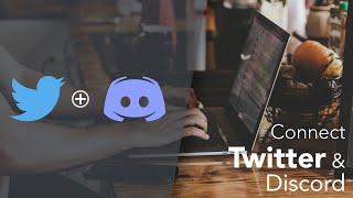 Connect Twitter to Discord