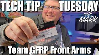 Tech Tip Tuesday with Mark - Team GFRP Front Suspension Arms