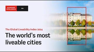 The Global Liveability Index 2024