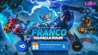 Script Skin Franco Epic Valhalla Ruler No Password | Full Effect & Voice | Patch Terbaru