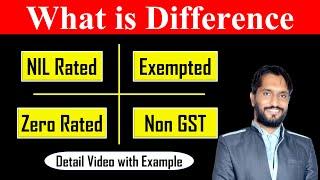 Nil rated or Exempted Goods ? What is Difference between Nil rated , exempted  and zero Rated good