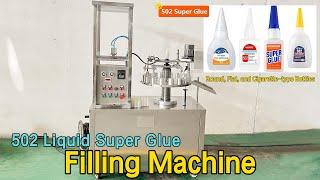 Efficient 502 Liquid Super Glue Filling Machine Demonstration