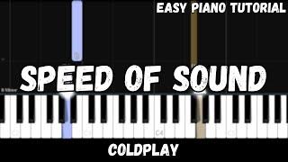 Coldplay - Speed of Sound (Easy Piano Tutorial)