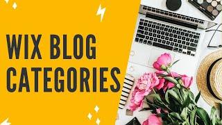 WIX BLOG CATEGORIES: How To Add Separate Category Pages On Wix For Your Wix Blog