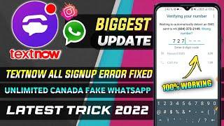 Textnow all signup error  solution 2022|textnow App not working fixed|textnow canada number problem
