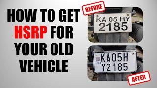 How to get your HSRP for an old vehicle?