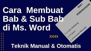Cara Membuat Bab dan Sub Bab di Ms. Word Secara Manual dan Otomatis