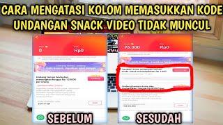 Cara mengatasi Tidak bisa memasukkan kode undangan Snack Video