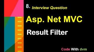 Result Filter in ASP .NET MVC | what is result filter in MVC