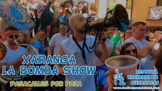 Xaranga La Bomba Show - Pasacalles por Poza - #CharangasPoza2022