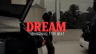 DREAM - Valiant DanceHall Type Beat
