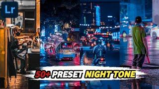 FREE 50+ PRESET LIGHTROOM MALAM HARI / Night Tone | PRESET LIGHTROOM TERBARU 2021