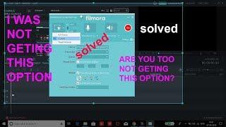 Filmora problem solved, was not able use filmora as screen recorder, solved this problem of filmora