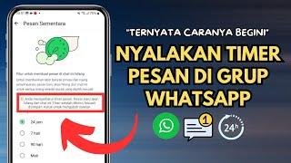 Cara Mengaktifkan Fitur Pesan Sementara di Grup Whatsapp