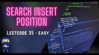 Search Insert Position - LeetCode #35 - Python, JavaScript, Java, C++