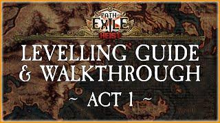 PoE - Levelling Guide & Walkthrough - Act 1