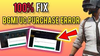 Fixing Bgmi Uc Purchase Error | Your Transaction Can't Be Completed? | Battlegrounds Mobile India