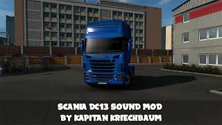 Scania DC13 Sound Mod - Euro Truck Simulator 2