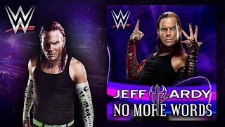 WWE: "No More Words" (Jeff Hardy) Theme Song + AE (Arena Effect)