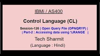 Open Query File (OPNQRYF) (Part-2) | IBM i | AS400 | CLLE | cl programming in IBM i  |