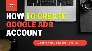how to create google ads account without credit card | google adwords training