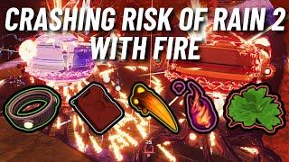 Risk of Rain 2 Until it Crashes with FIRE