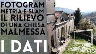 Elaboro i dati di un rilievo di una chiesa con fotogrammetria e SLAM