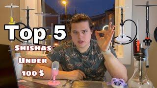 TOP 5 HOOKAHS UNDER 100 $ || HOW TO CHOOSE SHISHA FOR HOME  ?