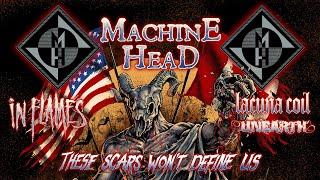 MACHINE HEAD - "These Scars Won't Define Us" feat. In Flames, Lacuna Coil, Unearth (LYRIC VIDEO)