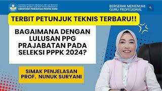 LULUSAN PPG PRA JABATAN PADA SELEKSI ASN PPPK 2024 SETELAH KELUAR PETUNJUK TEKNIS TERBARU!