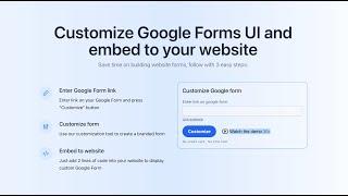 Customize Google Forms UI and embed to your website