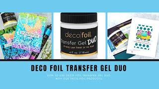 How To Use Deco Foil Transfer Gel DUO