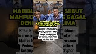 tokoh | Habiburrohman bela Prabowo sebut Mahfud Gagal #shortsviral #trending #prabowo