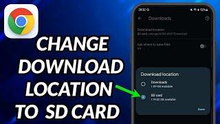 How To Change Download Location In Chrome Android To SD Card