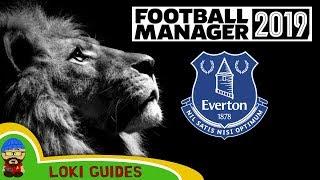 Football Manager 2019 - Everton Team & Player Guide - FM19