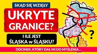 UKRYTE GRANICE ◀ Ile jest Śląska w w. śląskim? - Historia na mapie: Górny Śląsk, Zagłębie, Zaolzie