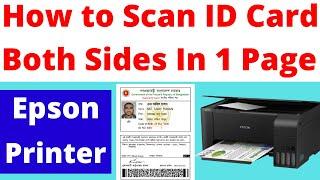 How to Scan ID Card Both Sides on one Page in Epson L3110 Printer | How to Scan Both Side Documents
