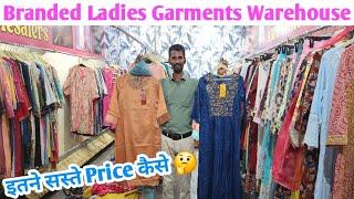 Original Ladies Garments Warehouse/M.no-9625250373.Cheapest Branded Ladies Garments