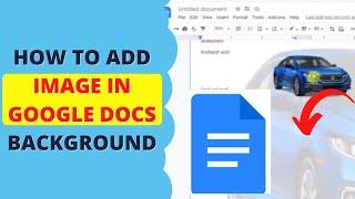 How to Add Image in Google Docs Background?