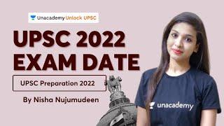 UPSC 2022 Exam Date | UPSC 2022 Calendar by Nisha Nujumudeen