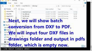 Batch convert DWG to PDF,  batch print AutoCAD by CAD Batch Command HD